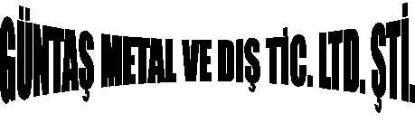 GNTA METAL VE DI TC. LTD. T.